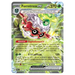 Forretress-ex 005/193 Evoluzioni a Paldea  (IT)