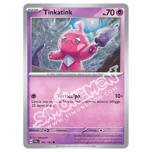 Tinkatink 102/193 Evoluzioni a Paldea Reverse (IT)