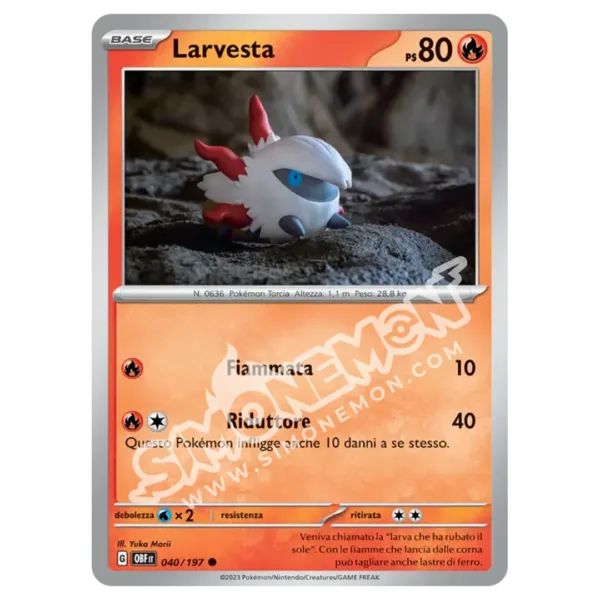 Larvesta 040/197 Ossidiana Infuocata  (IT)