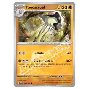 Toedscruel 119/197 Ossidiana Infuocata  (IT)