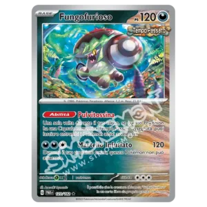 Fungofurioso 123/182 Paradosso Temporale Foil (IT)